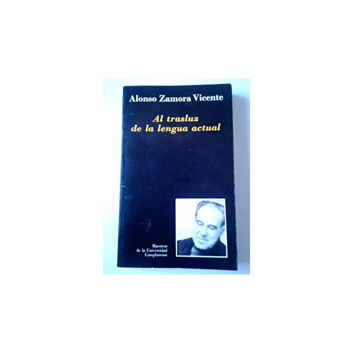 Al trasluz de la lengua actual